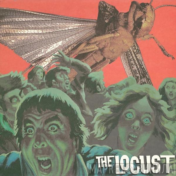 The Locust - The Locust