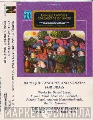 • The London Brass Players  Joshua Rifkin  - Baroque Fanfares And Sonatas For Brass