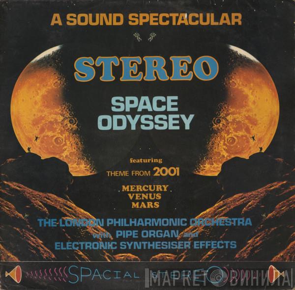 The London Philharmonic Orchestra - A Sound Spectacular Stereo Space Odyssey
