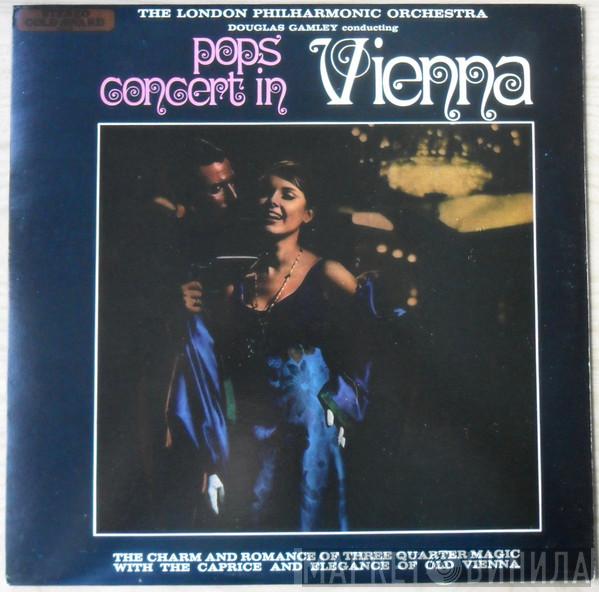 , The London Philharmonic Orchestra  Douglas Gamley  - Pops Concert In Vienna