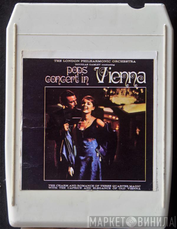 , The London Philharmonic Orchestra  Douglas Gamley  - Pops Concert In Vienna