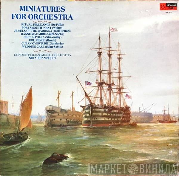 The London Philharmonic Orchestra, Sir Adrian Boult - Miniatures For Orchestra