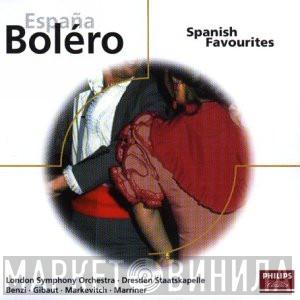 • The London Symphony Orchestra • Staatskapelle Dresden • Roberto Benzi • Claire Gibault • Igor Markevitch  Sir Neville Marriner  - España Boléro (Musik Aus Dem Herzen Spaniens)