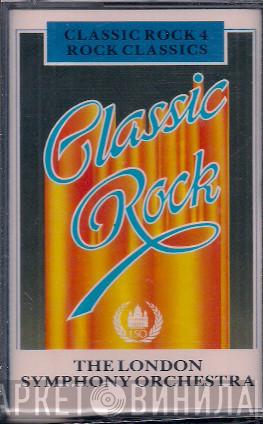  The London Symphony Orchestra  - Classic Rock 4 - Rock Classics