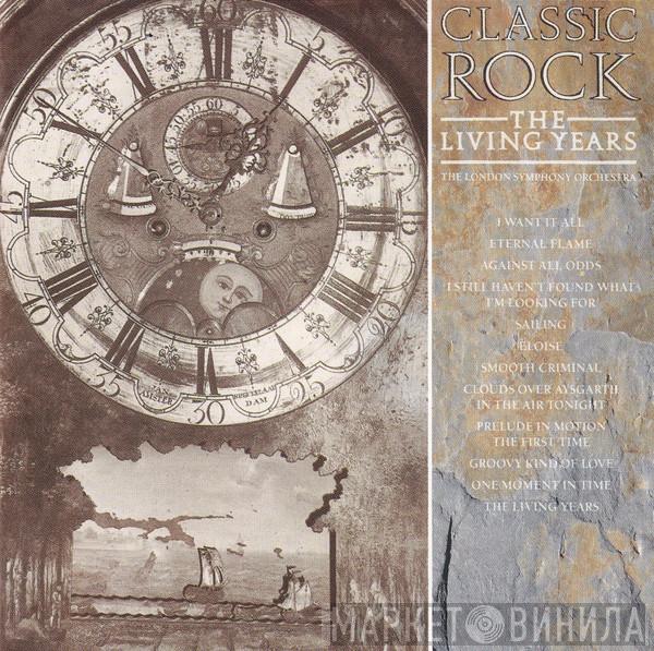 The London Symphony Orchestra - Classic Rock - The Living Years