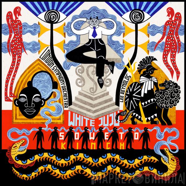, The London Symphony Orchestra , Lee Reynolds   Soweto Kinch  - White Juju