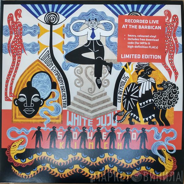 The London Symphony Orchestra, Soweto Kinch, Lee Reynolds  - White Juju