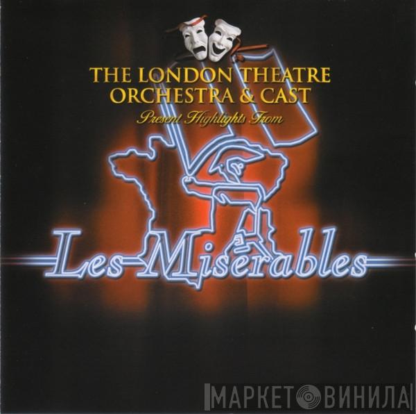 The London Theatre Orchestra - Highlights From Les Misérables