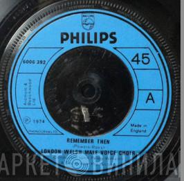 The London Welsh Male Choir - Remember Then