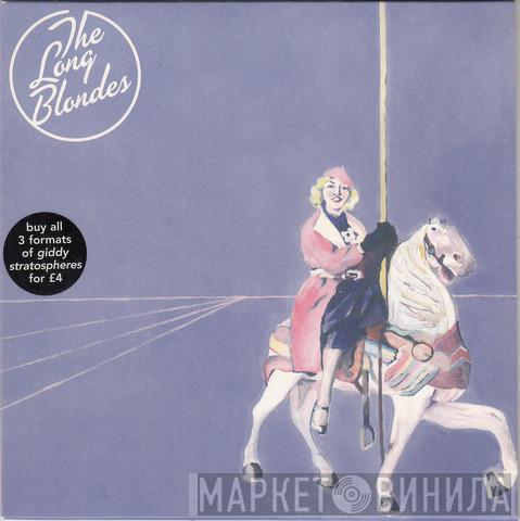 The Long Blondes - Giddy Stratospheres