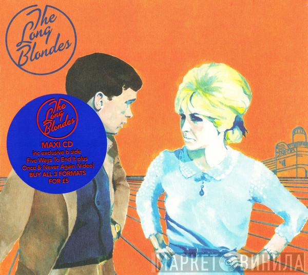  The Long Blondes  - Once And Never Again