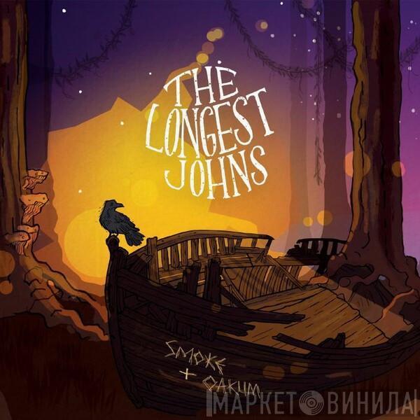 The Longest Johns - Smoke & Oakum