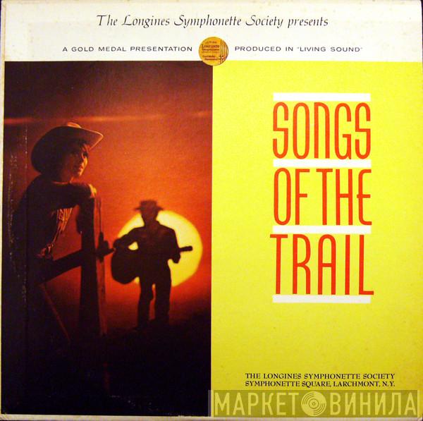The Longines Symphonette - Songs Of The Trail