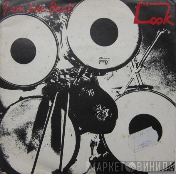  The Look   - I Am The Beat