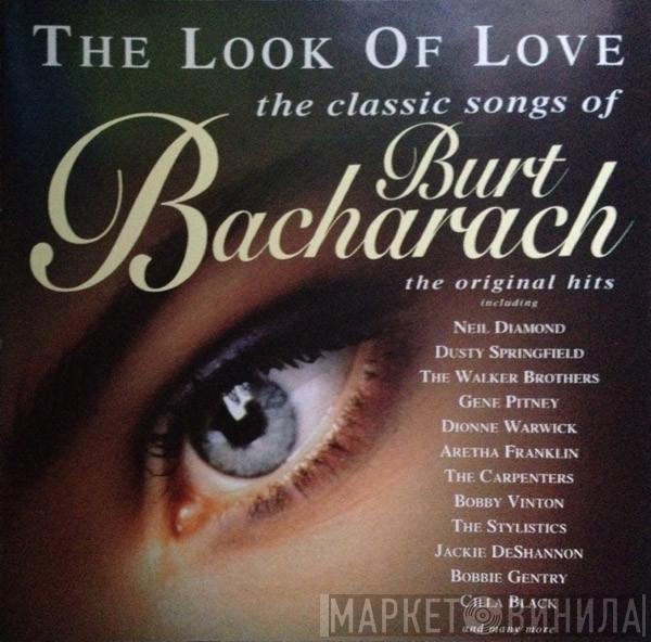  - The Look Of Love: The Classic Songs Of Burt Bacharach
