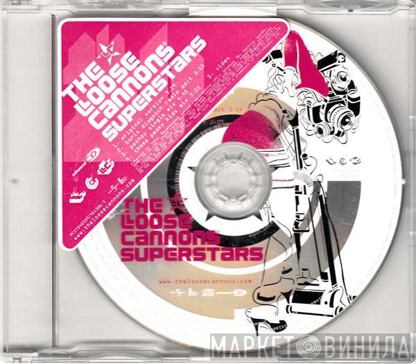  The Loose Cannons  - Superstars