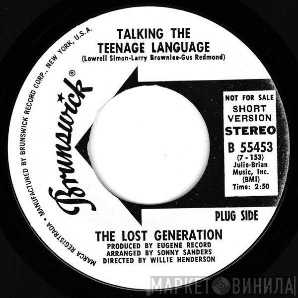 The Lost Generation - Talking The Teenage Language