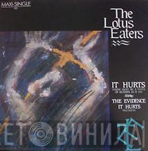 The Lotus Eaters - It Hurts