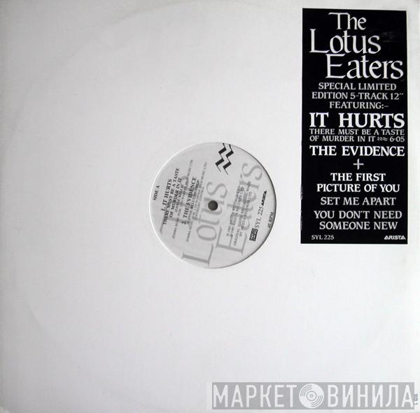The Lotus Eaters - It Hurts