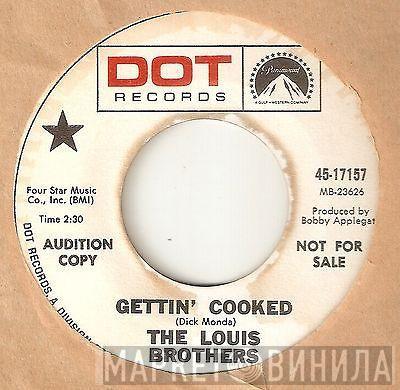 The Louis Brothers - Gettin' Cooked