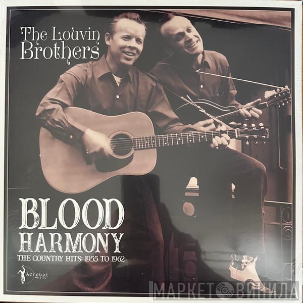 The Louvin Brothers - The Louvin Brothers: Blood Harmony The Country Hits: 1955 - 1962
