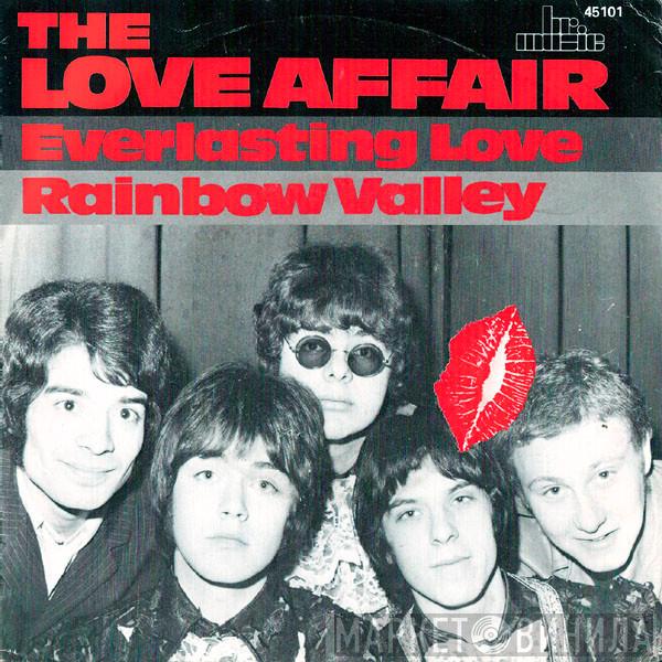  The Love Affair  - Everlasting Love / Rainbow Valley