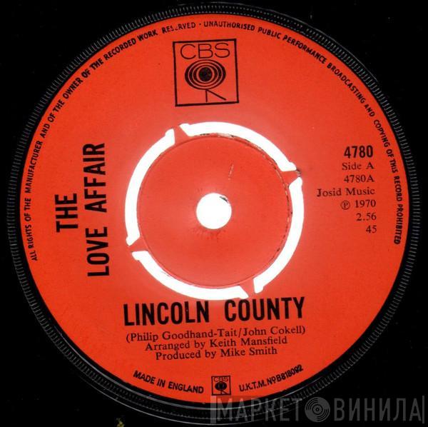  The Love Affair  - Lincoln County