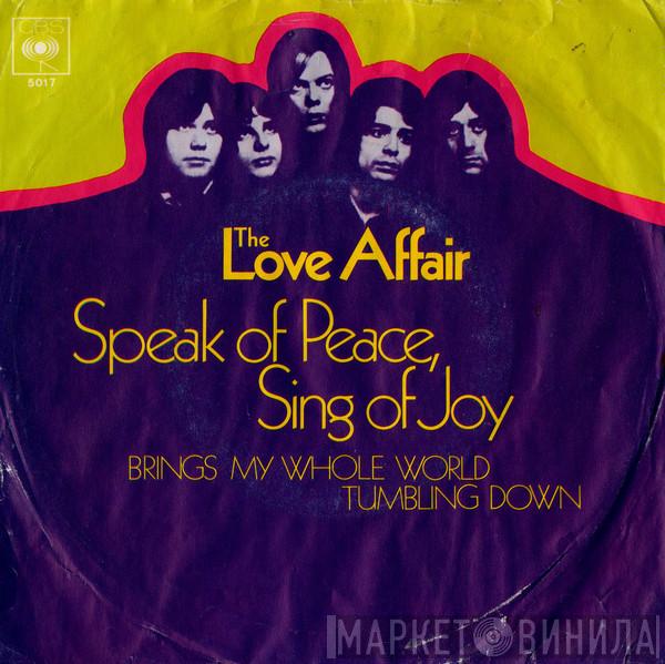  The Love Affair  - Speak Of Peace, Sing Of Joy