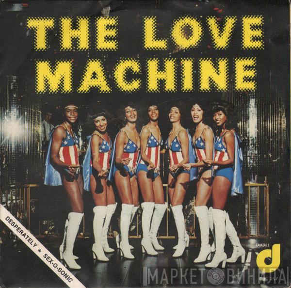  The Love Machine  - Desperately