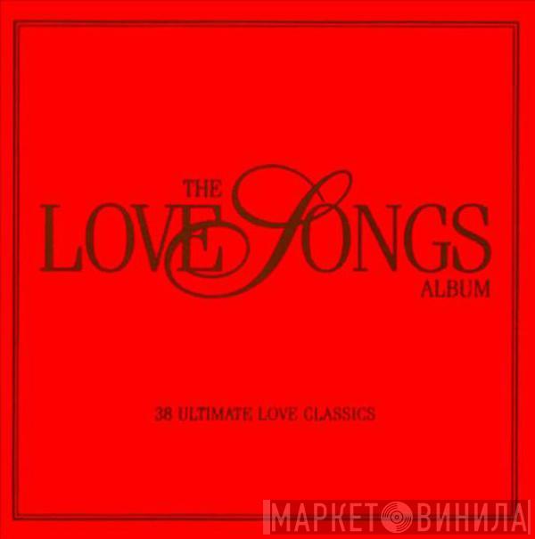  - The Love Songs Album