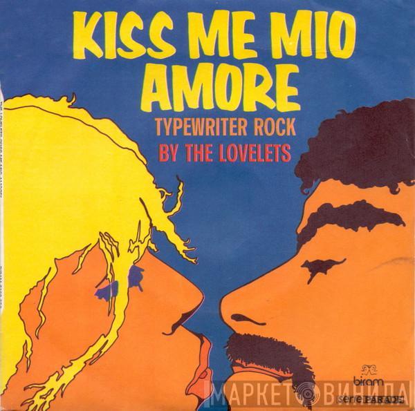 The Lovelets - Kiss Me Mio Amore