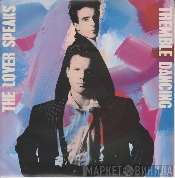 The Lover Speaks - Tremble Dancing