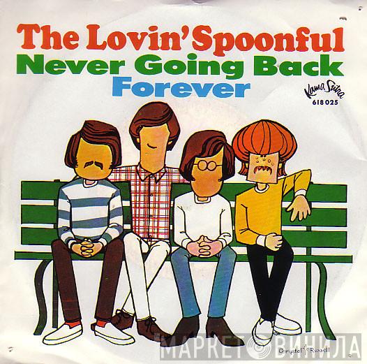  The Lovin' Spoonful  - Never Going Back / Forever