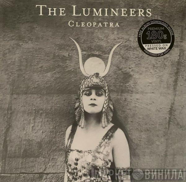  The Lumineers  - Cleopatra