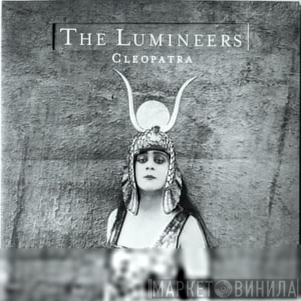  The Lumineers  - Cleopatra