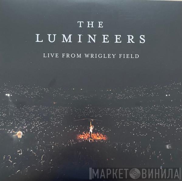The Lumineers - Live From Wrigley Field