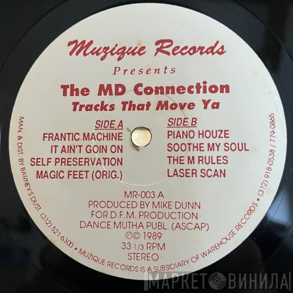 The MD Connection - Tracks That Move Ya