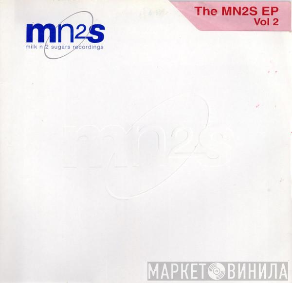  - The MN2S EP Vol. 2