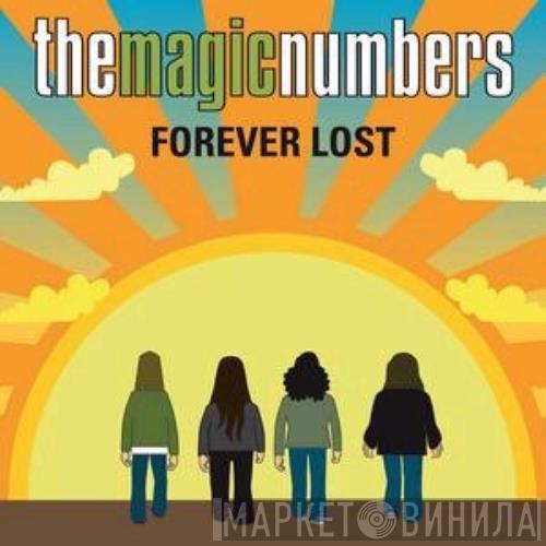  The Magic Numbers  - Forever Lost