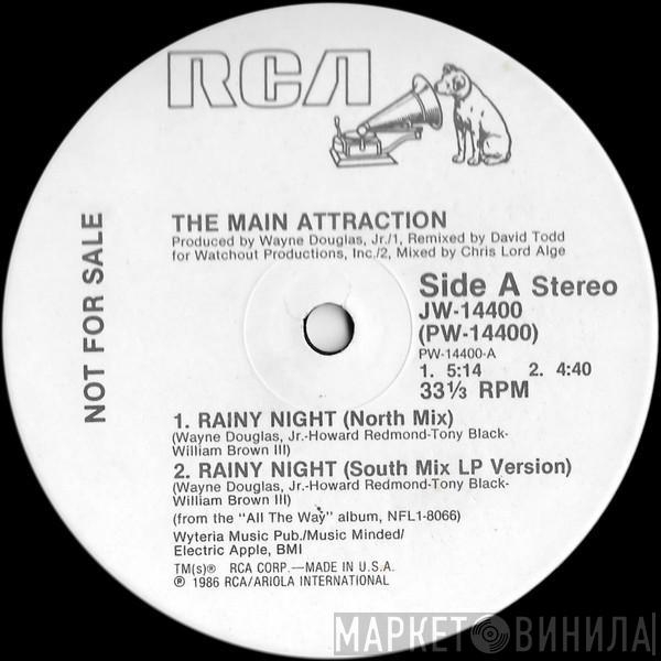  The Main Attraction   - Rainy Night