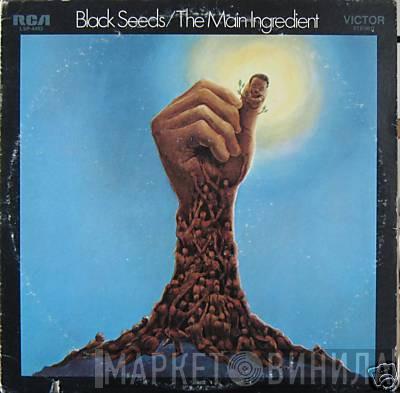  The Main Ingredient  - Black Seeds