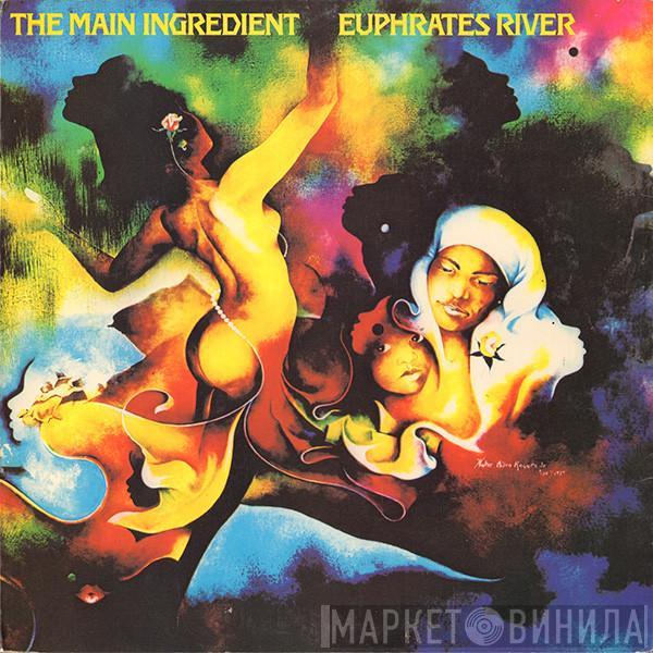  The Main Ingredient  - Euphrates River