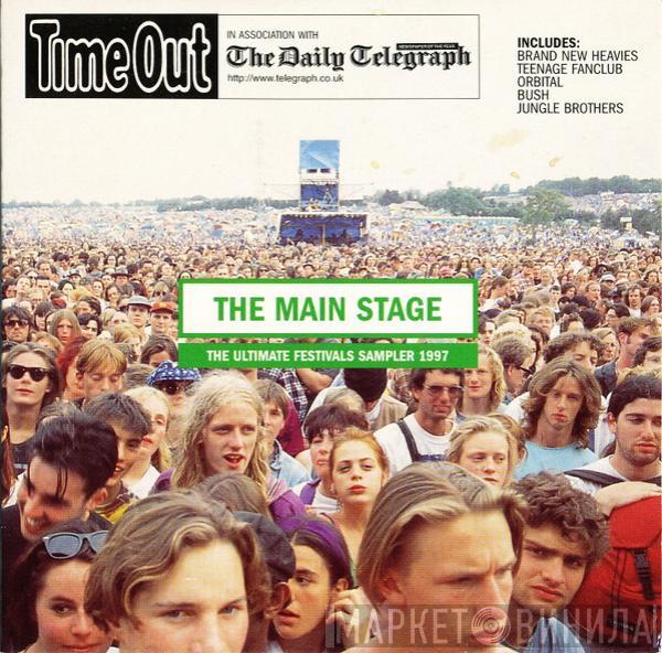  - The Main Stage