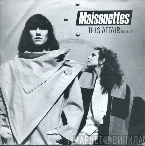 The Maisonettes - Say It Again