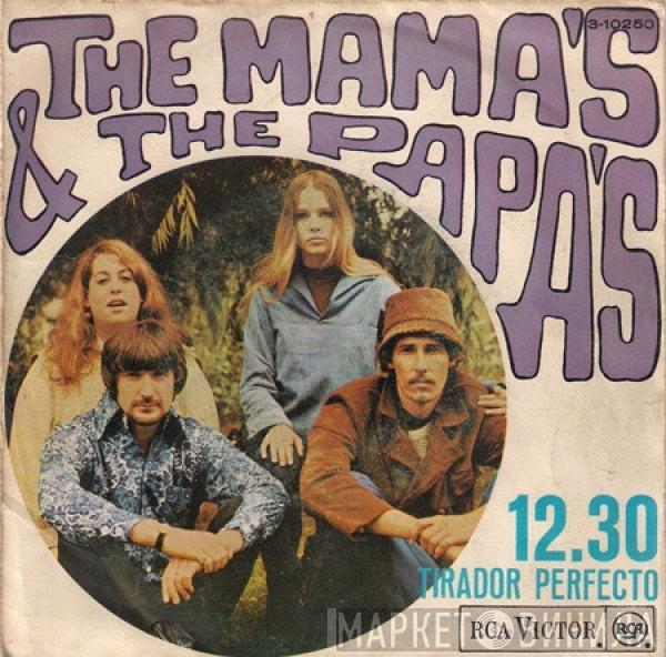  The Mamas & The Papas  - 12.30 / Tirador Perfecto