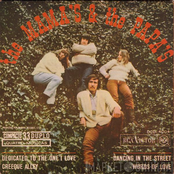  The Mamas & The Papas  - Dedicated To The One I Love / Dancing In The Streets / Creeque Alley / Words Of Love