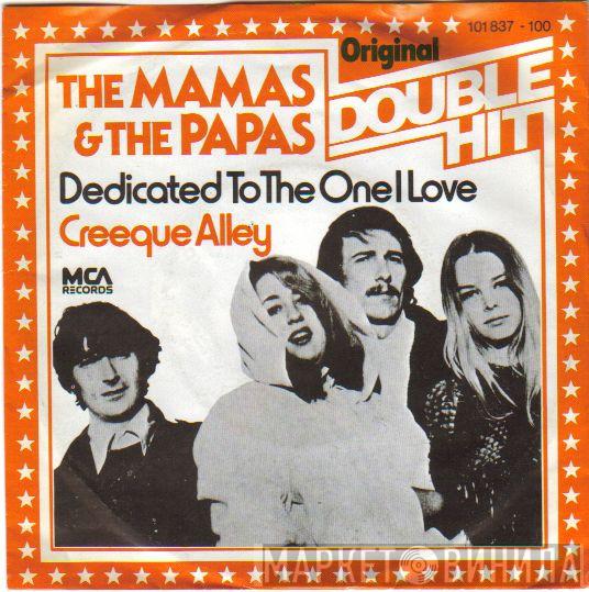  The Mamas & The Papas  - Dedicated To The One I Love / Creeque Alley