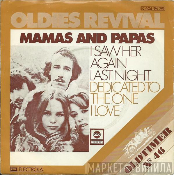  The Mamas & The Papas  - I Saw Her Again / Dedicated To The One I Love