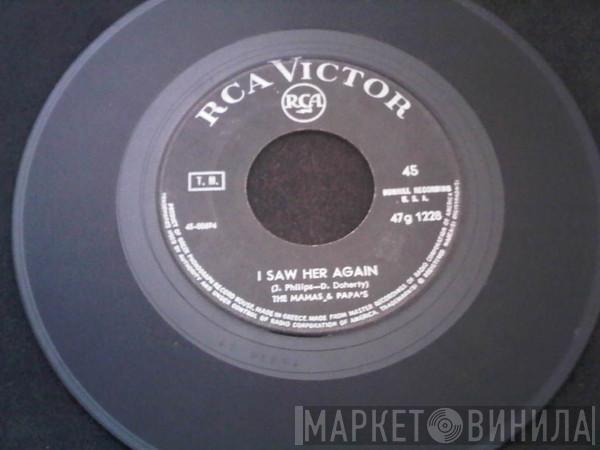  The Mamas & The Papas  - I Saw Her Again / Even If I Could