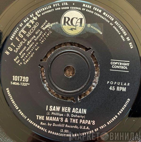  The Mamas & The Papas  - I Saw Her Again / Even If I Could